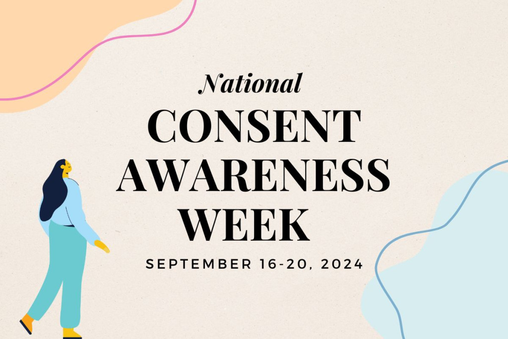 Decorative image. National Consent Awareness Week. Sept. 16-20, 2024. 